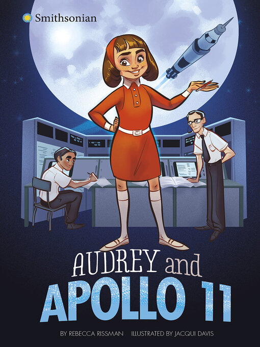 Title details for Audrey and Apollo 11 by Rebecca Rissman - Available